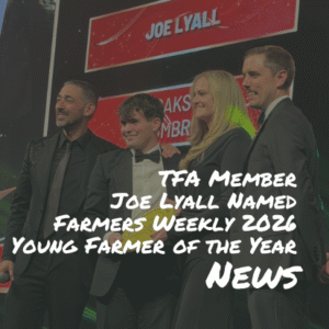 TFA Member Joe Lyall Named Farmers Weekly Young Farmer of the Year 2026